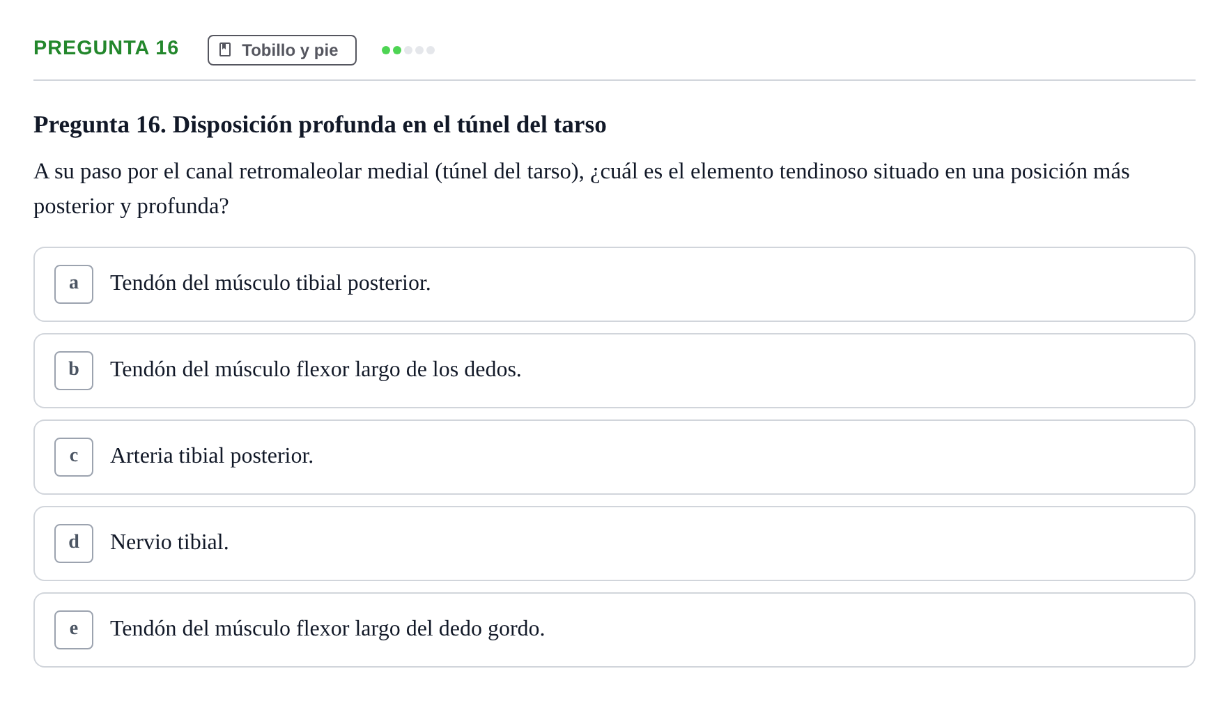 Enunciado: Pregunta 16 · Anatomía General y del Aparato Locomotor URV 2018