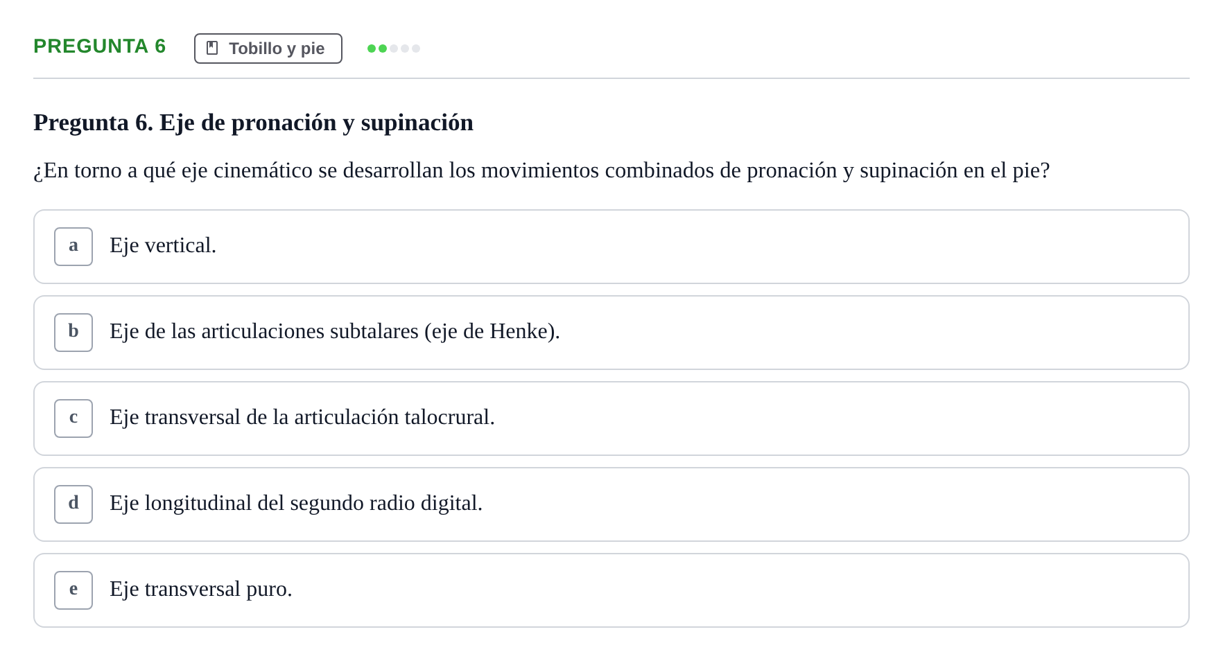 Enunciado: Pregunta 6 · Anatomía General y del Aparato Locomotor URV 2018