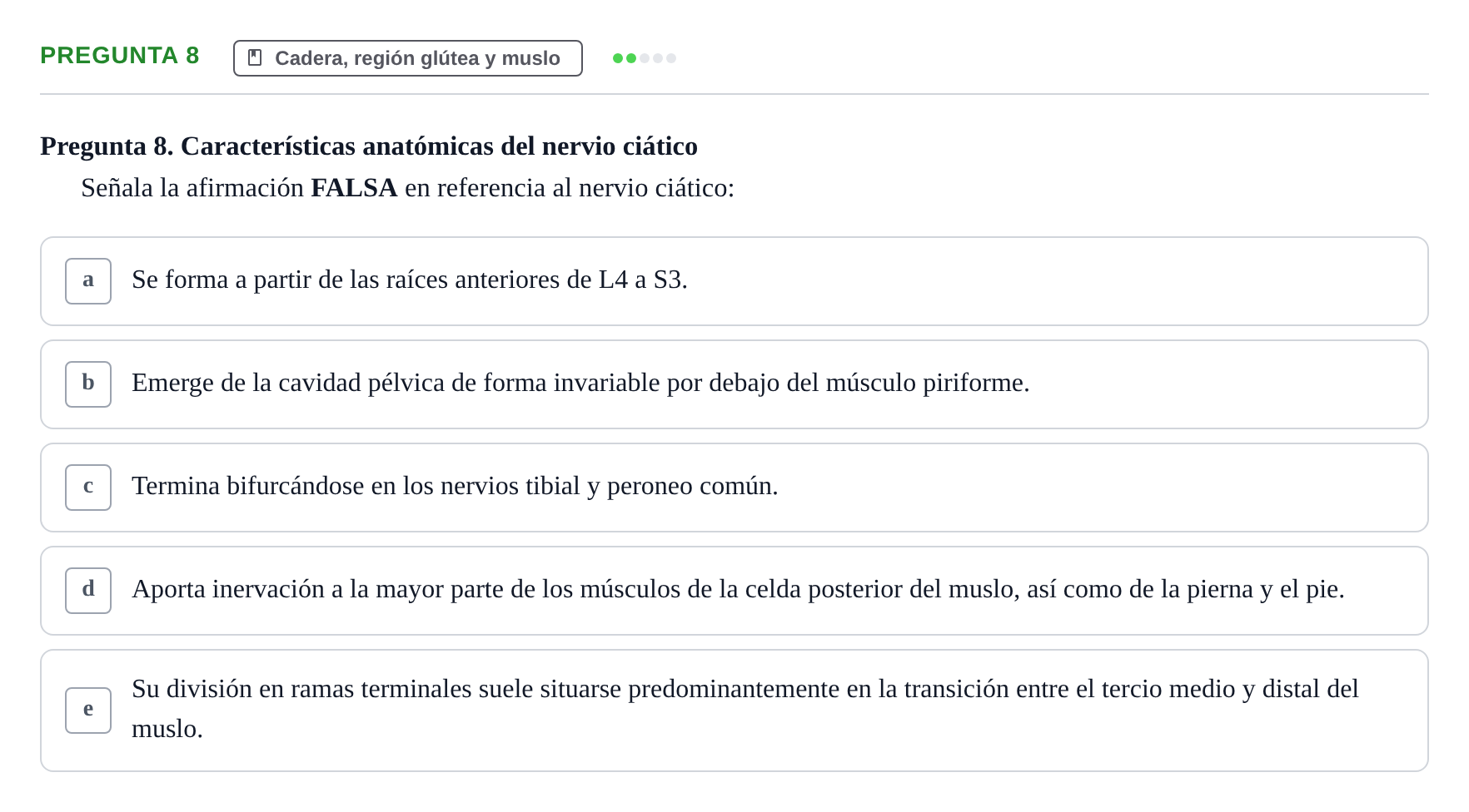 Enunciado: Pregunta 8 · Anatomía General y del Aparato Locomotor URV 2018