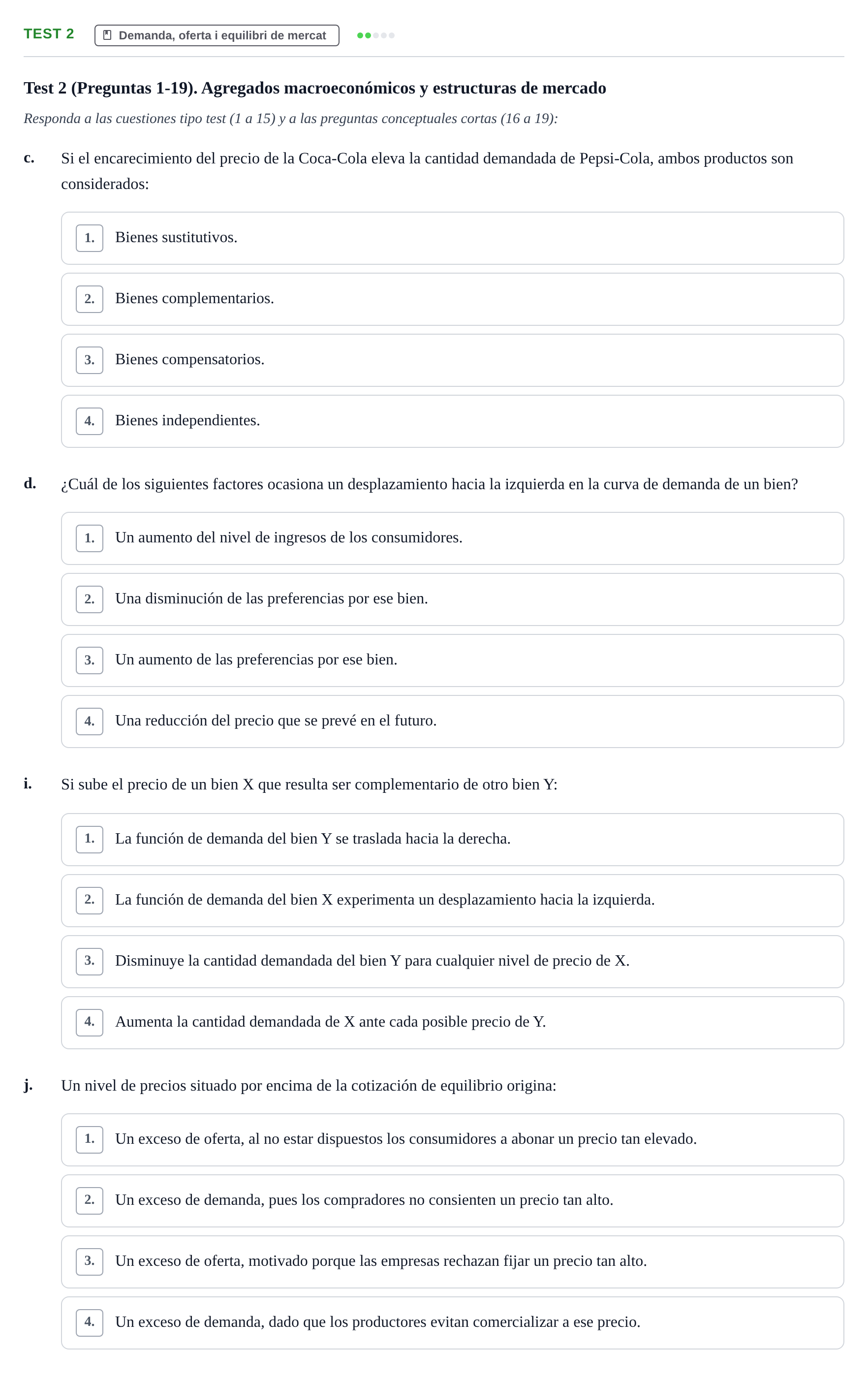 Enunciado: Ejercicio Test 2 - Demanda, oferta i equilibri de mercat · Economía UB Recopilación de exámenes tipo test de Economía