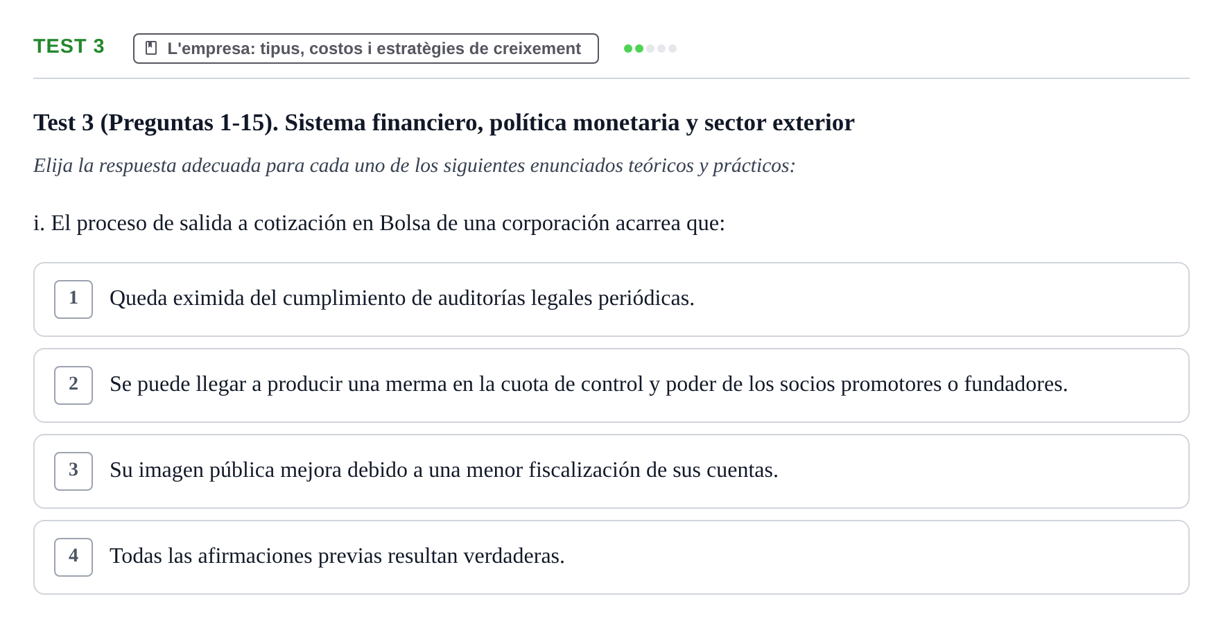 Enunciado: Ejercicio Test 3 - L'empresa: tipus, costos i estratègies d… · Economía UB Recopilación de exámenes tipo test de Economía
