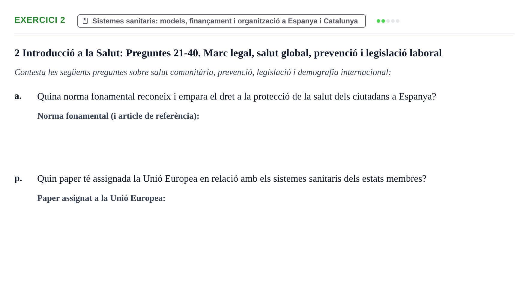 Enunciado: Ejercicio 2 - Sistemes sanitaris: models, finançament i org… · Introducción a la Salud, Antropología, Demografía. Historia de la Medicina UB 2016