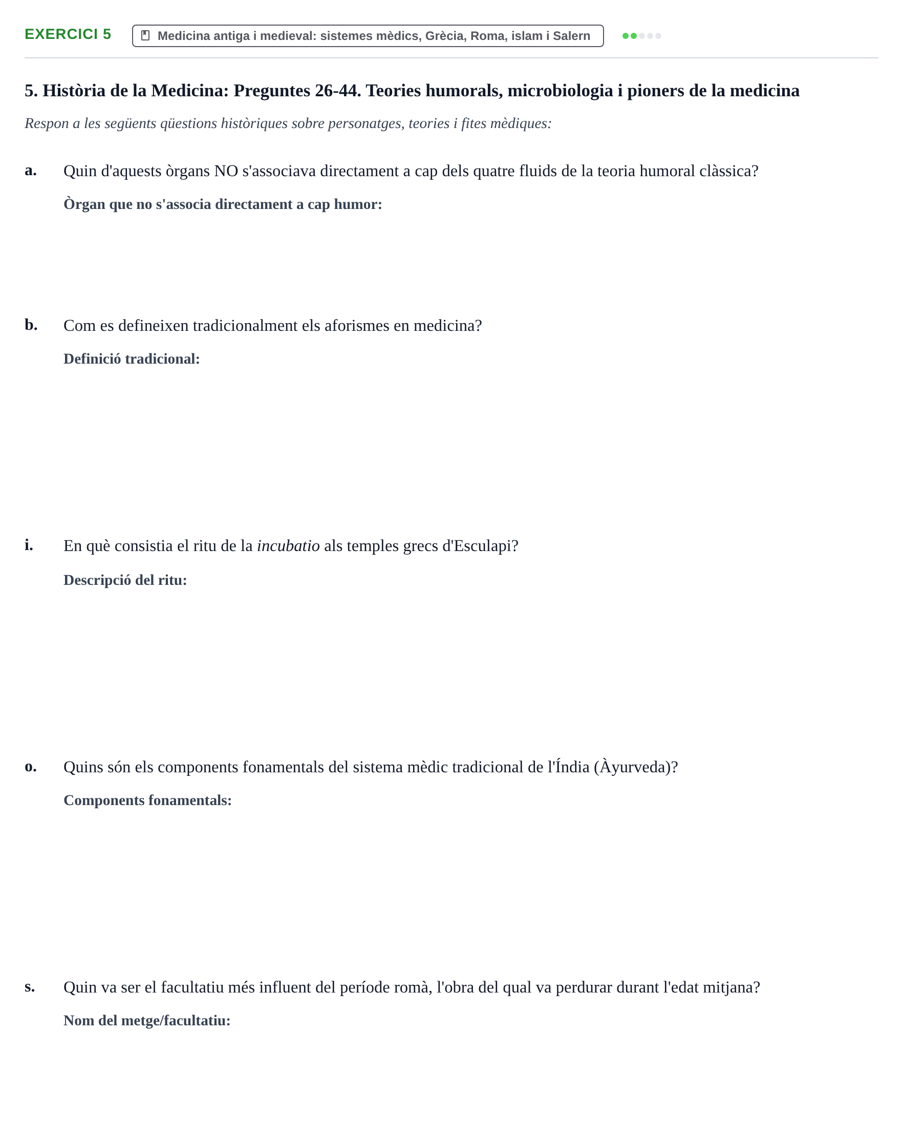 Enunciado: Ejercicio 5 - Medicina antiga i medieval: sistemes mèdics,… · Introducción a la Salud, Antropología, Demografía. Historia de la Medicina UB 2016