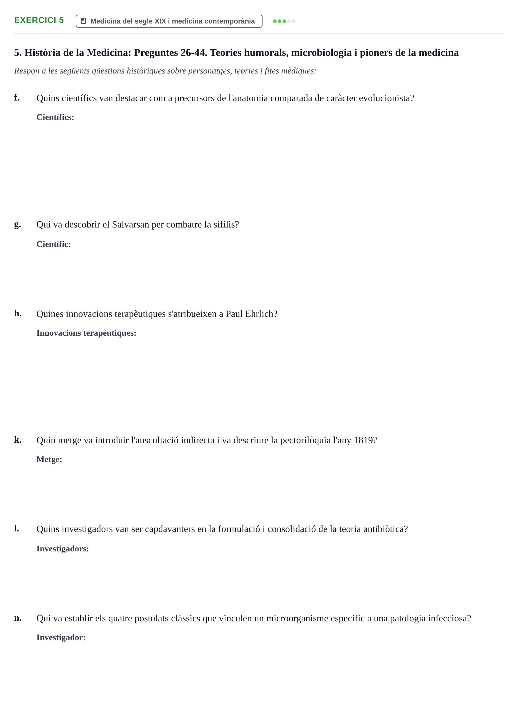 Enunciado: Ejercicio 5 - Medicina del segle XIX i medicina contemporàn… · Introducción a la Salud, Antropología, Demografía. Historia de la Medicina UB 2016