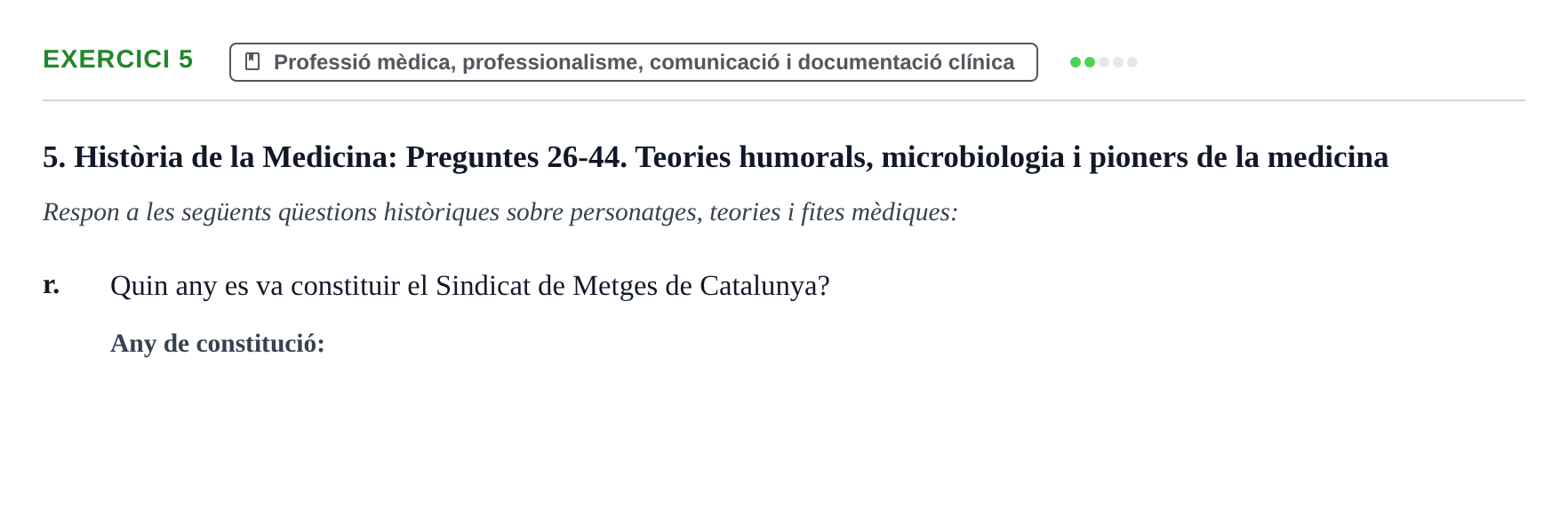 Enunciado: Ejercicio 5 - Professió mèdica, professionalisme, comunicac… · Introducción a la Salud, Antropología, Demografía. Historia de la Medicina UB 2016
