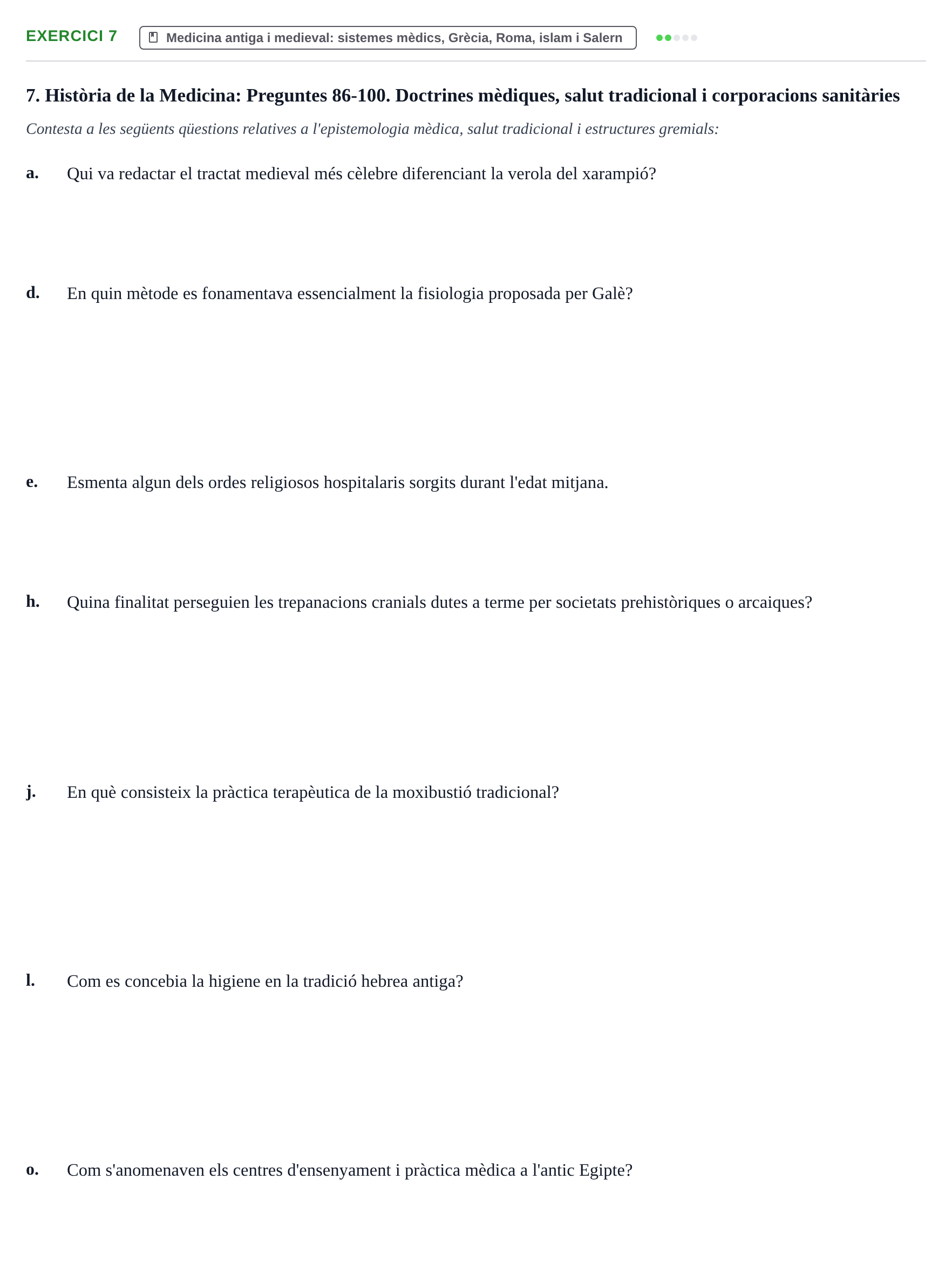 Enunciado: Ejercicio 7 - Medicina antiga i medieval: sistemes mèdics,… · Introducción a la Salud, Antropología, Demografía. Historia de la Medicina UB 2016