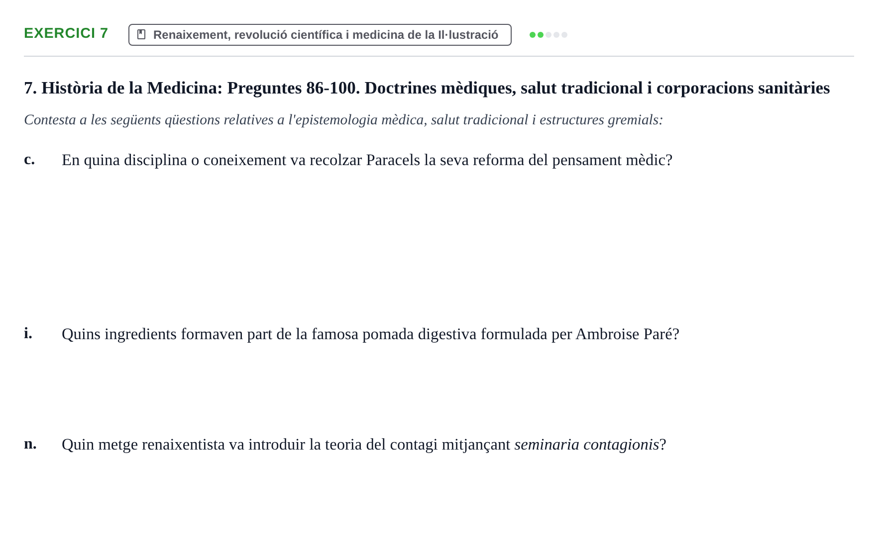 Enunciado: Ejercicio 7 - Renaixement, revolució científica i medicina… · Introducción a la Salud, Antropología, Demografía. Historia de la Medicina UB 2016