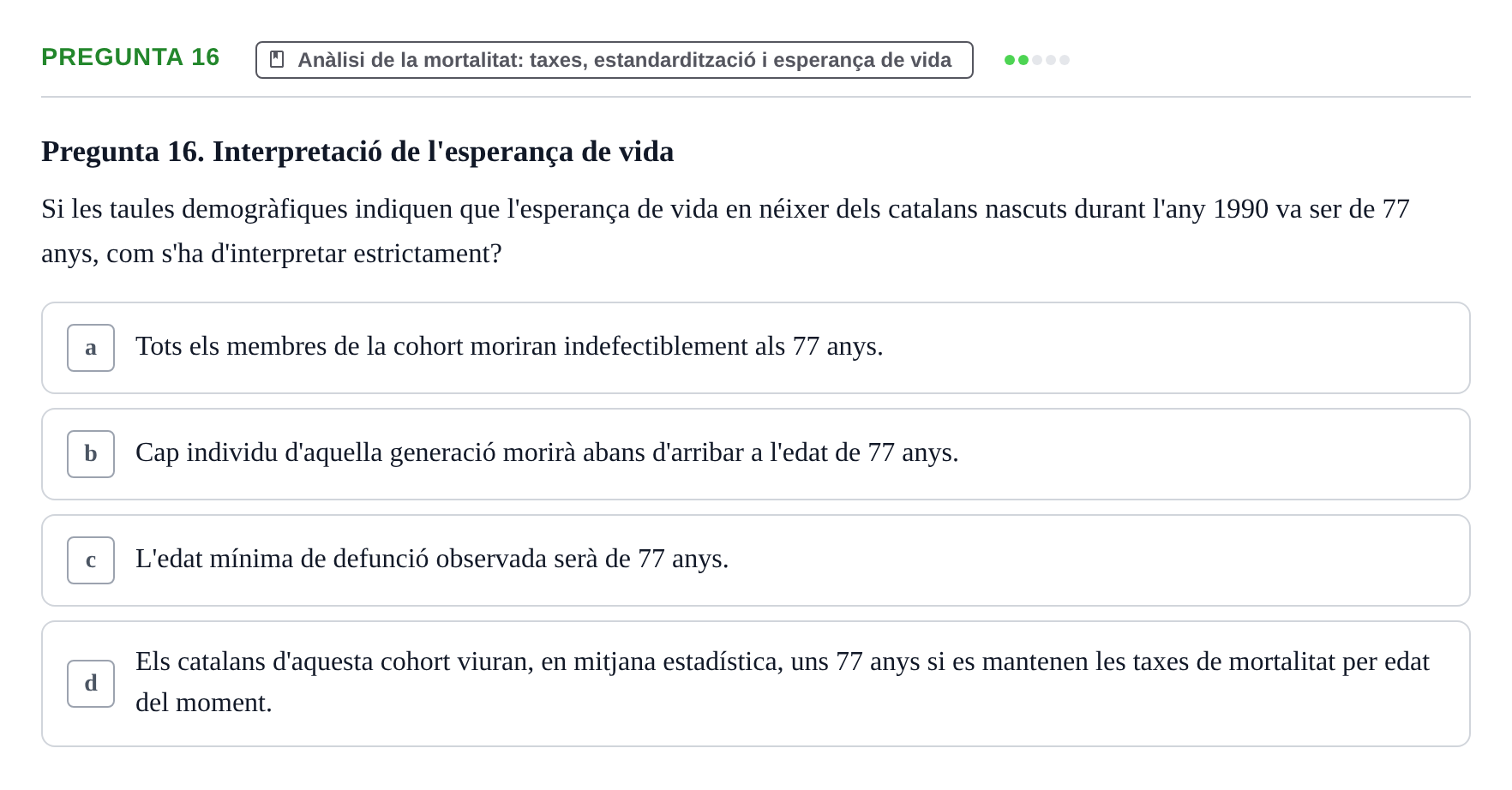 Enunciado: Pregunta 16 · Introducción a la Salud, Antropología, Demografía. Historia de la Medicina UB 2012