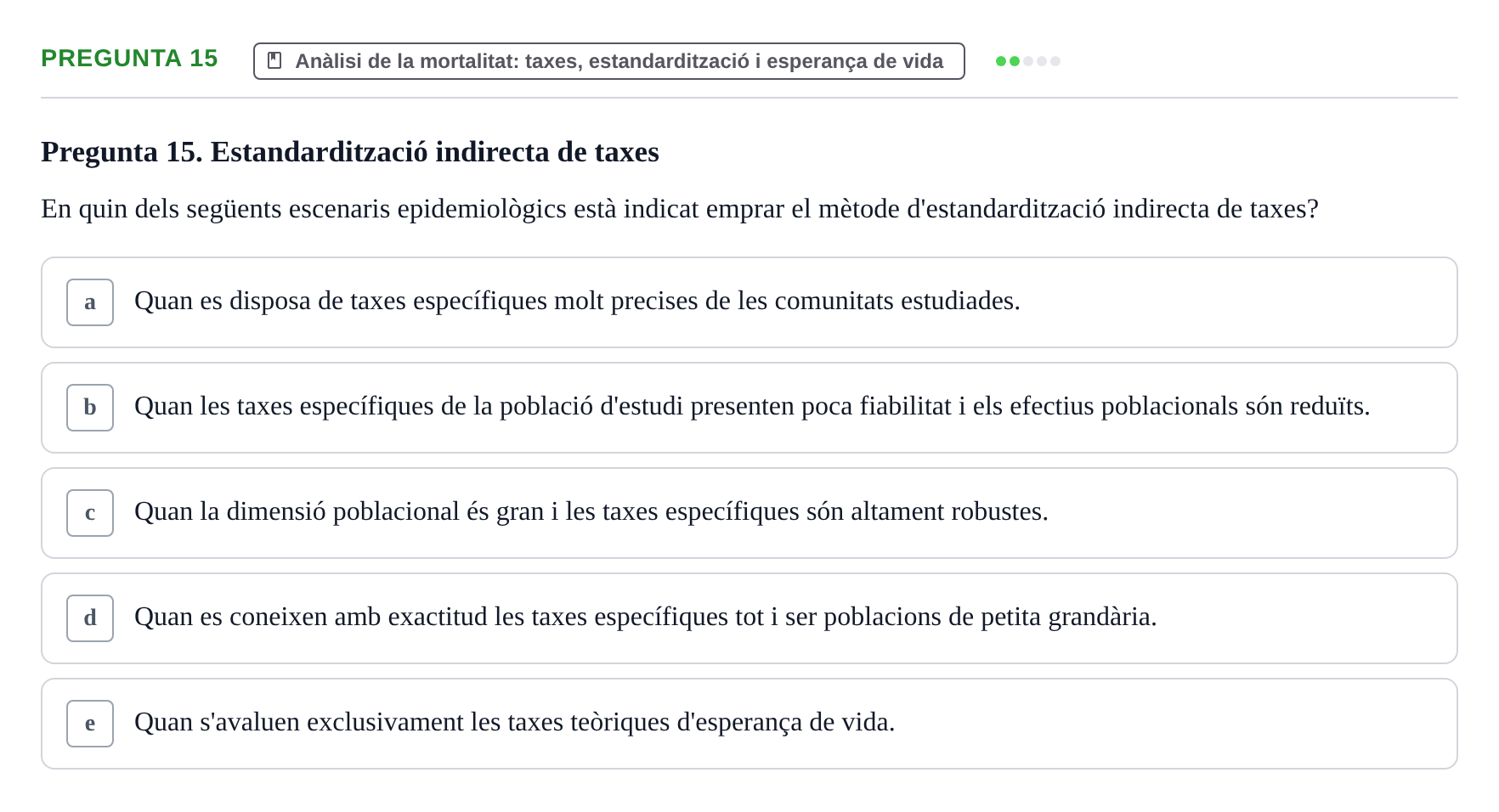 Enunciado: Pregunta 15 · Introducción a la Salud, Antropología, Demografía. Historia de la Medicina UB 2016