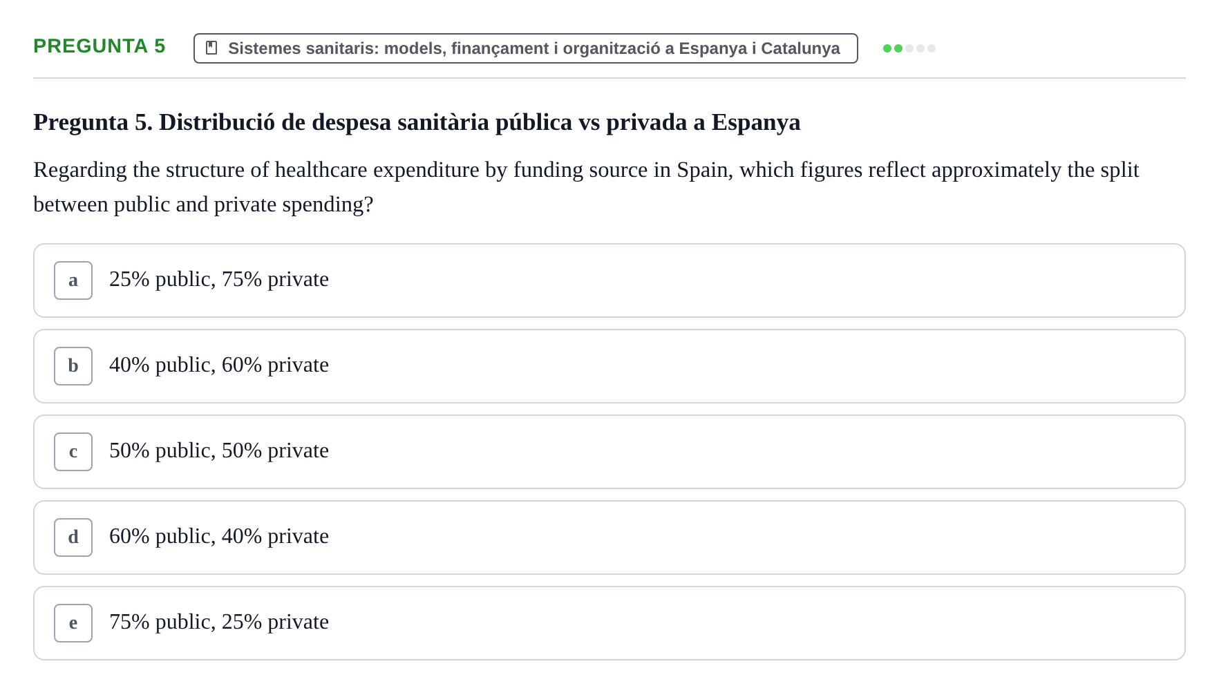 Enunciado: Pregunta 5 · Introducción a la Salud, Antropología, Demografía. Historia de la Medicina UB 2016