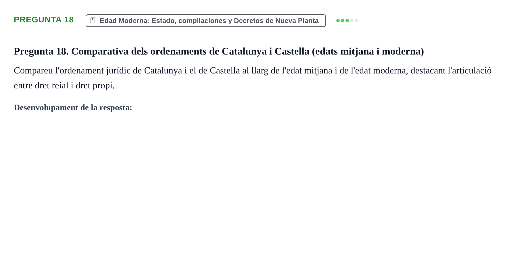 Enunciado: Pregunta 18 · Historia del Derecho UB Examen final. Història del Dret: Tradició jurídica i fonts del dret