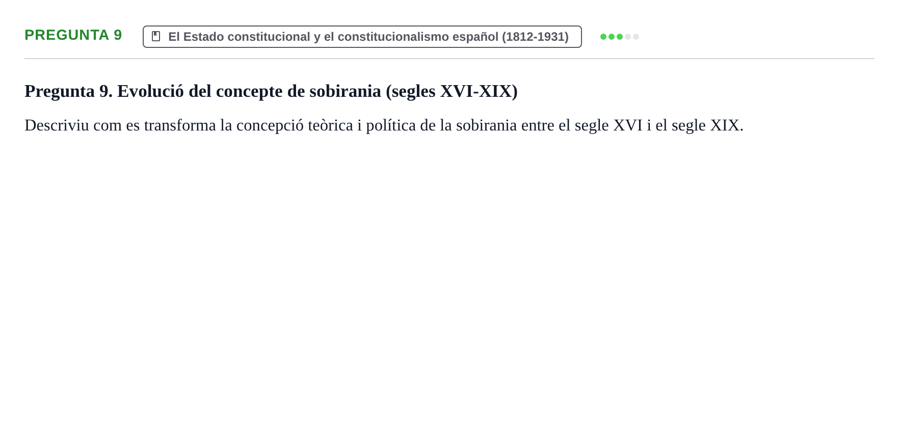 Enunciado: Pregunta 9 · Historia del Derecho UB Examen final. Història del Dret: Tradició jurídica i fonts del dret