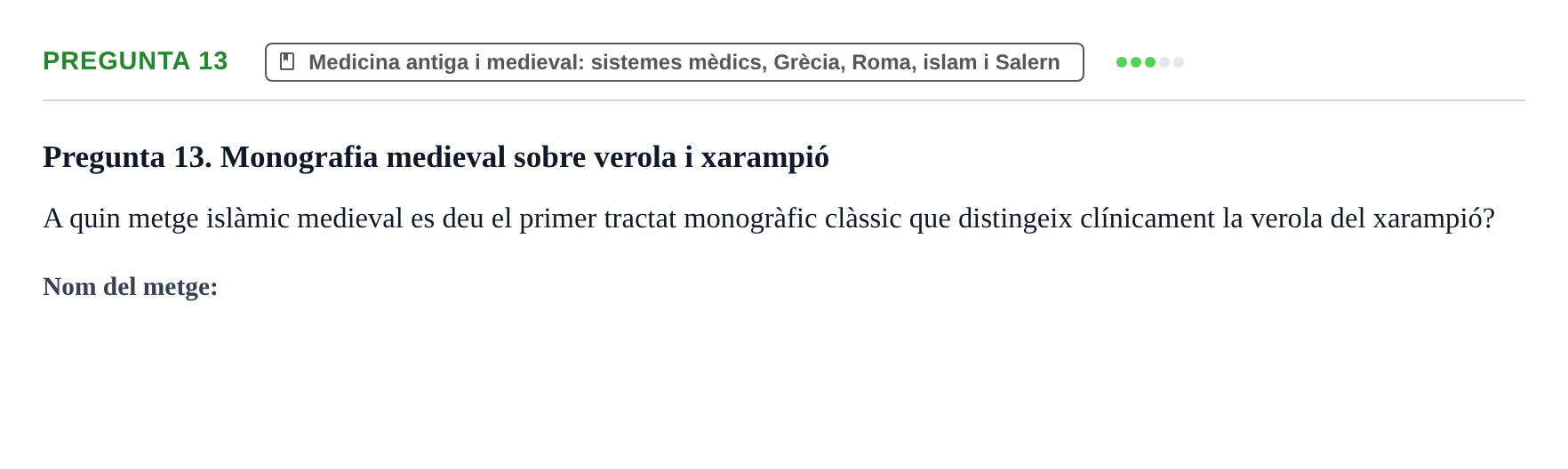 Enunciado: Pregunta 13 · Introducción a la Salud, Antropología, Demografía. Historia de la Medicina UB Juny 2006