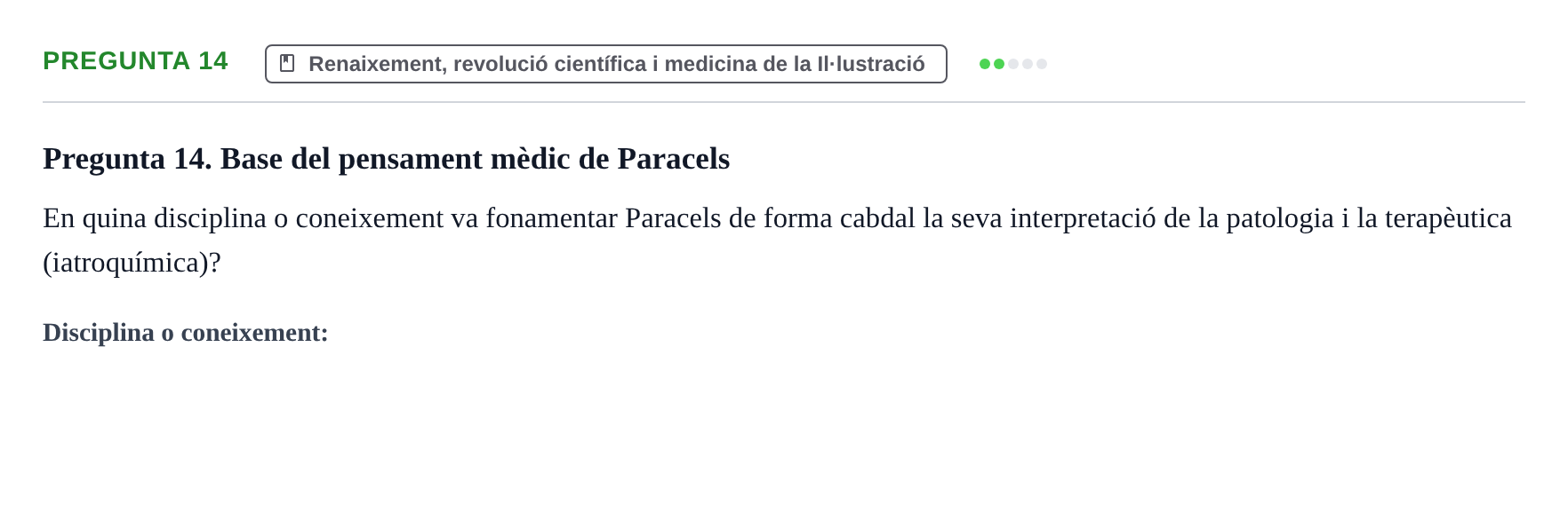 Enunciado: Pregunta 14 · Introducción a la Salud, Antropología, Demografía. Historia de la Medicina UB Juny 2006
