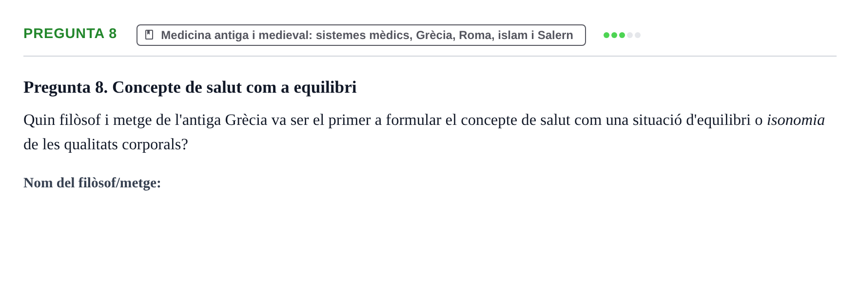 Enunciado: Pregunta 8 · Introducción a la Salud, Antropología, Demografía. Historia de la Medicina UB Juny 2006