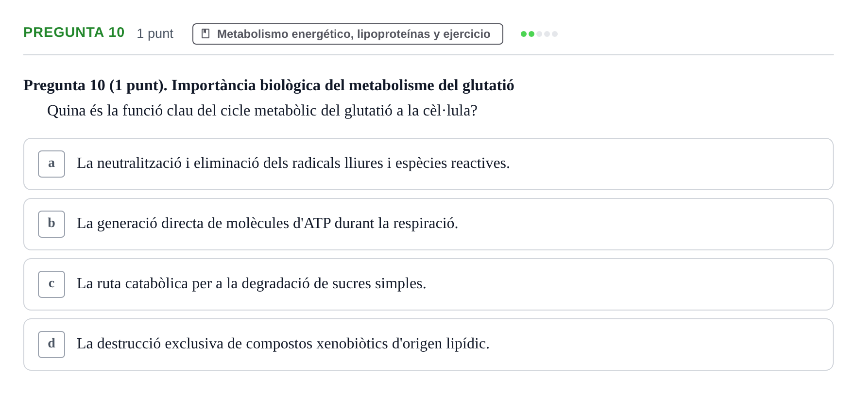 Enunciado: Pregunta 10 · Fisiología Humana URV Examen Parcial de Fisiologia Humana - Bloc Bioquímica