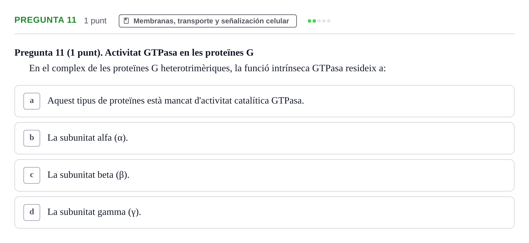 Enunciado: Pregunta 11 · Fisiología Humana URV Examen Parcial de Fisiologia Humana - Bloc Bioquímica