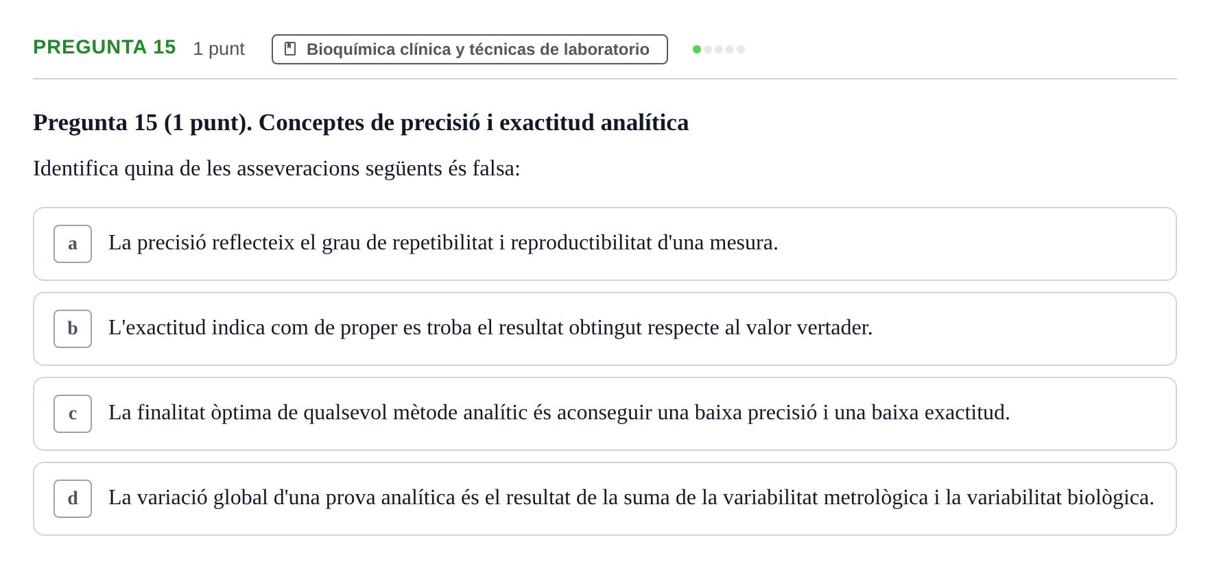 Enunciado: Pregunta 15 · Fisiología Humana URV Examen Parcial de Fisiologia Humana - Bloc Bioquímica