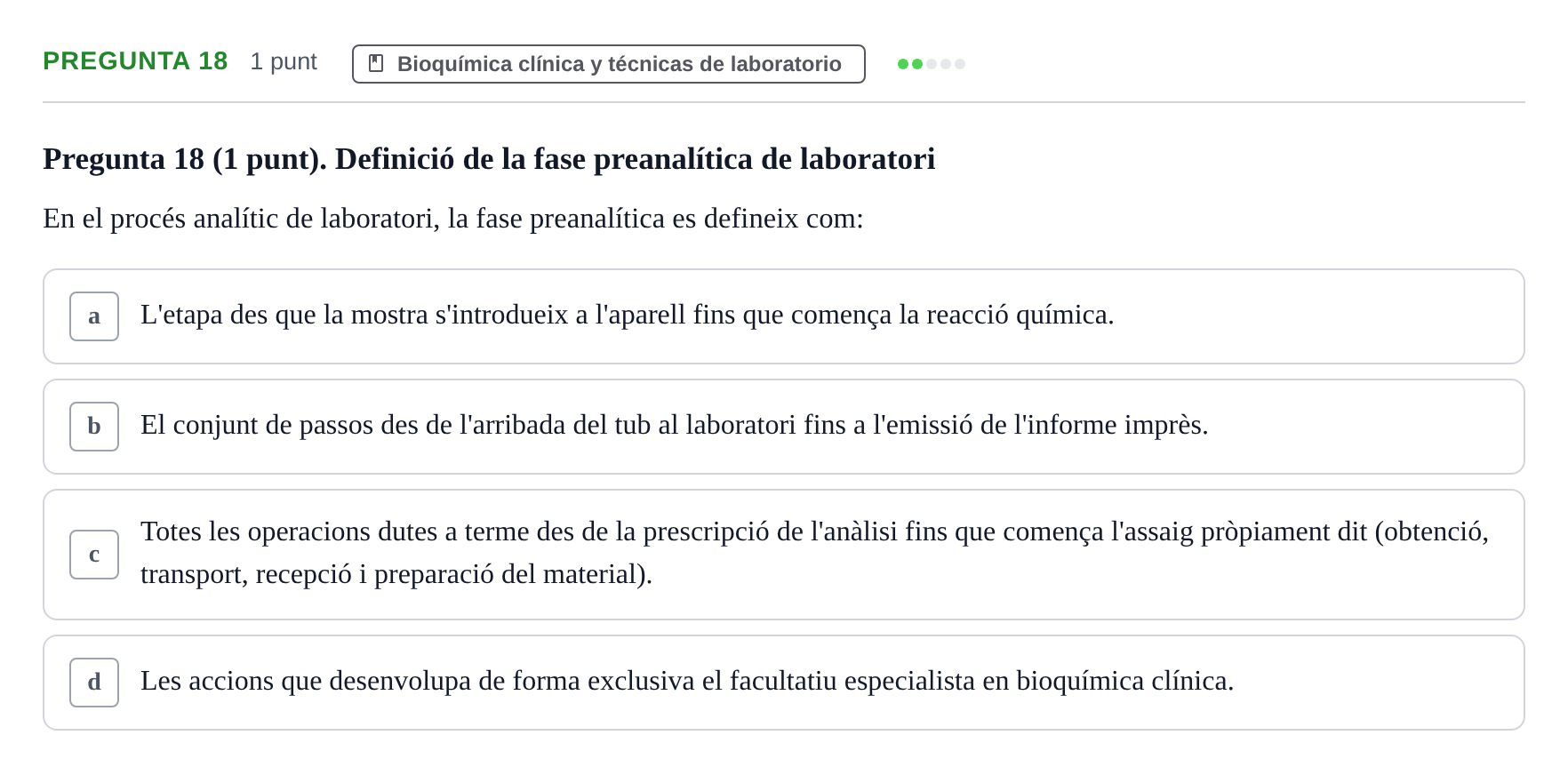 Enunciado: Pregunta 18 · Fisiología Humana URV Examen Parcial de Fisiologia Humana - Bloc Bioquímica