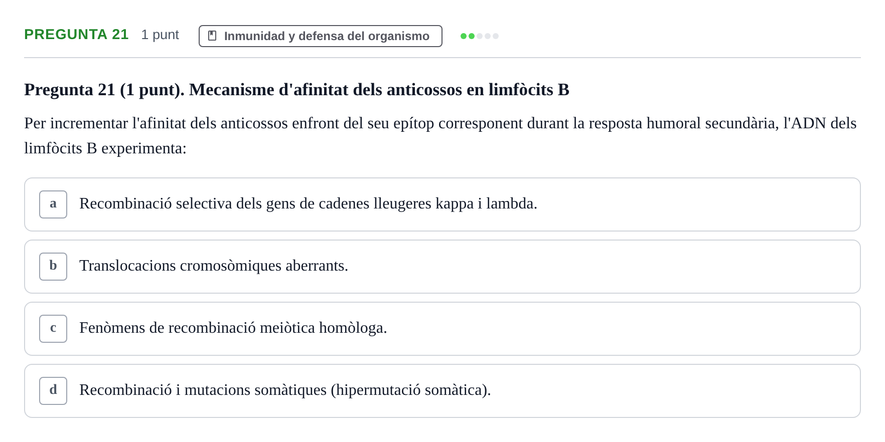 Enunciado: Pregunta 21 · Fisiología Humana URV Examen Parcial de Fisiologia Humana - Bloc Bioquímica