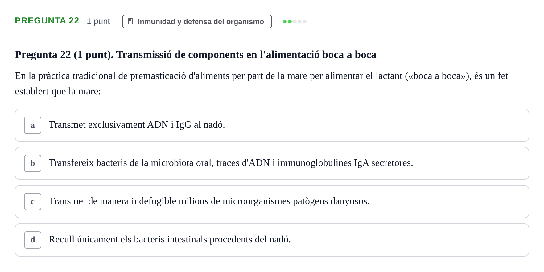 Enunciado: Pregunta 22 · Fisiología Humana URV Examen Parcial de Fisiologia Humana - Bloc Bioquímica