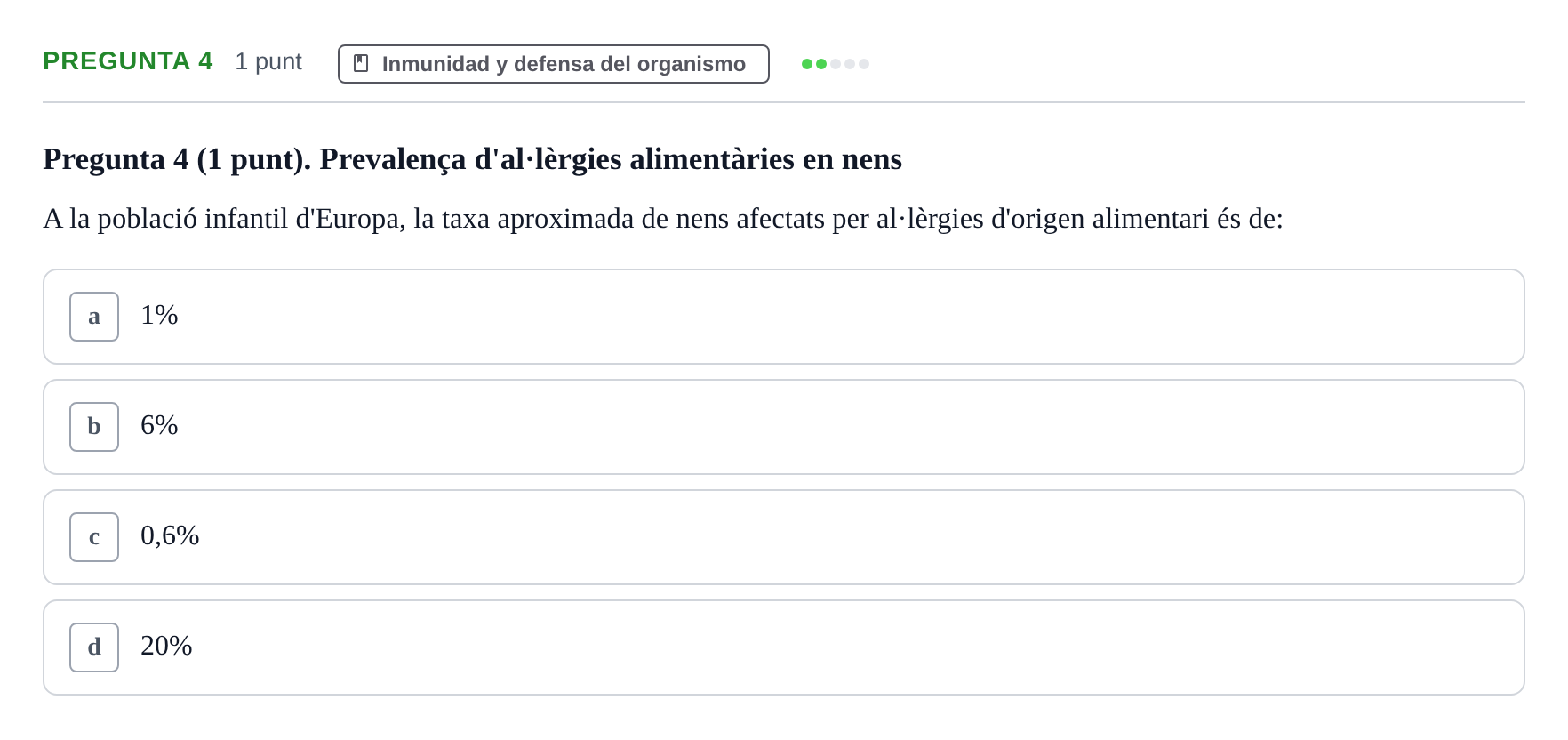 Enunciado: Pregunta 4 · Fisiología Humana URV Examen Parcial de Fisiologia Humana - Bloc Bioquímica