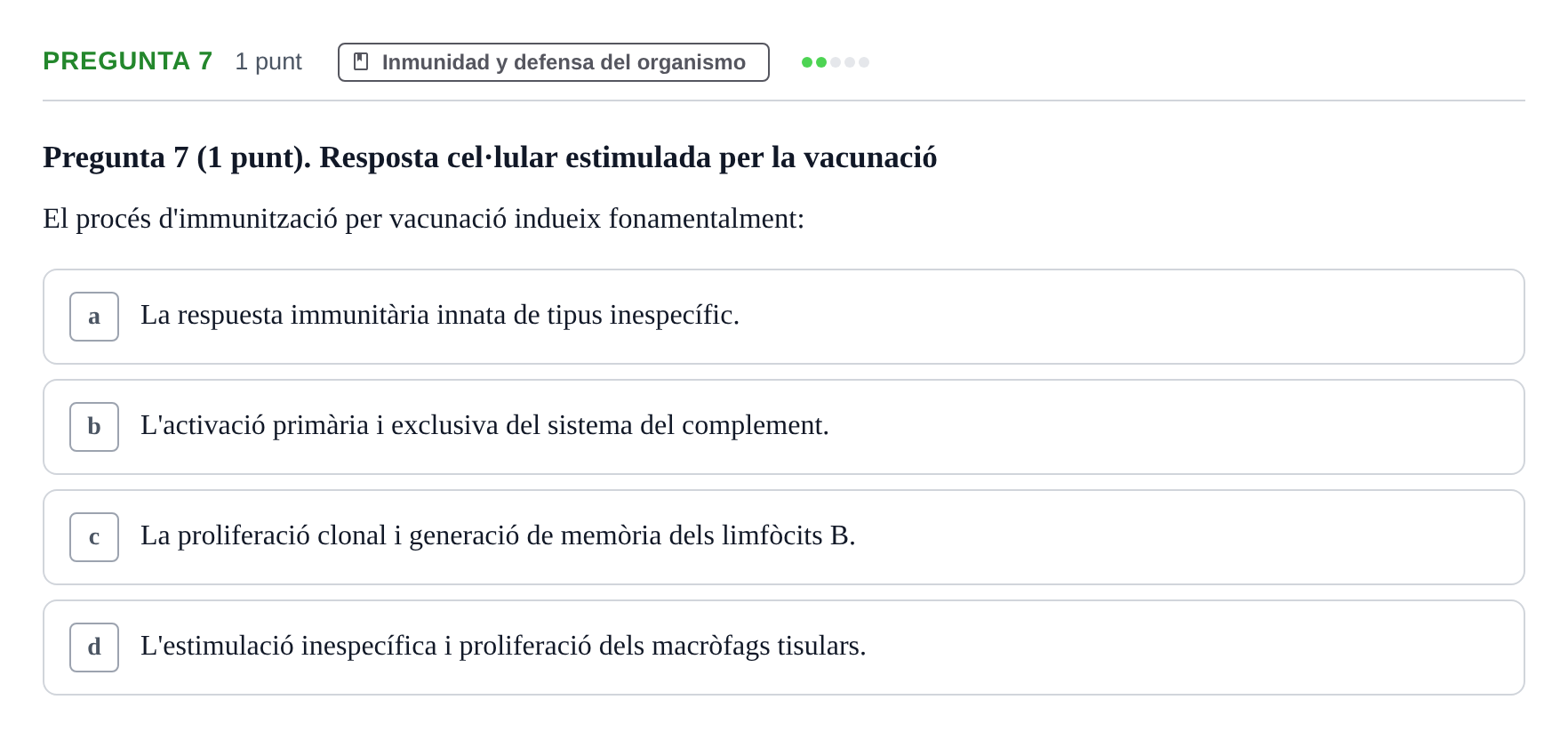 Enunciado: Pregunta 7 · Fisiología Humana URV Examen Parcial de Fisiologia Humana - Bloc Bioquímica