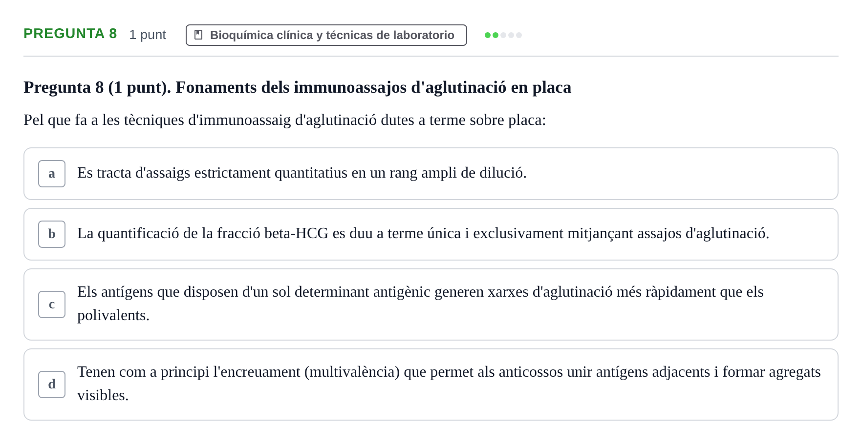 Enunciado: Pregunta 8 · Fisiología Humana URV Examen Parcial de Fisiologia Humana - Bloc Bioquímica