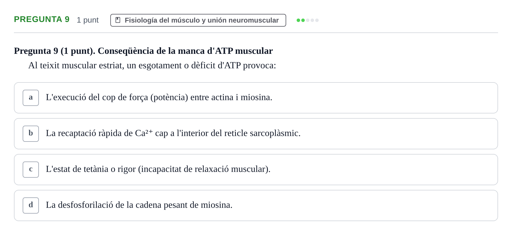 Enunciado: Pregunta 9 · Fisiología Humana URV Examen Parcial de Fisiologia Humana - Bloc Bioquímica