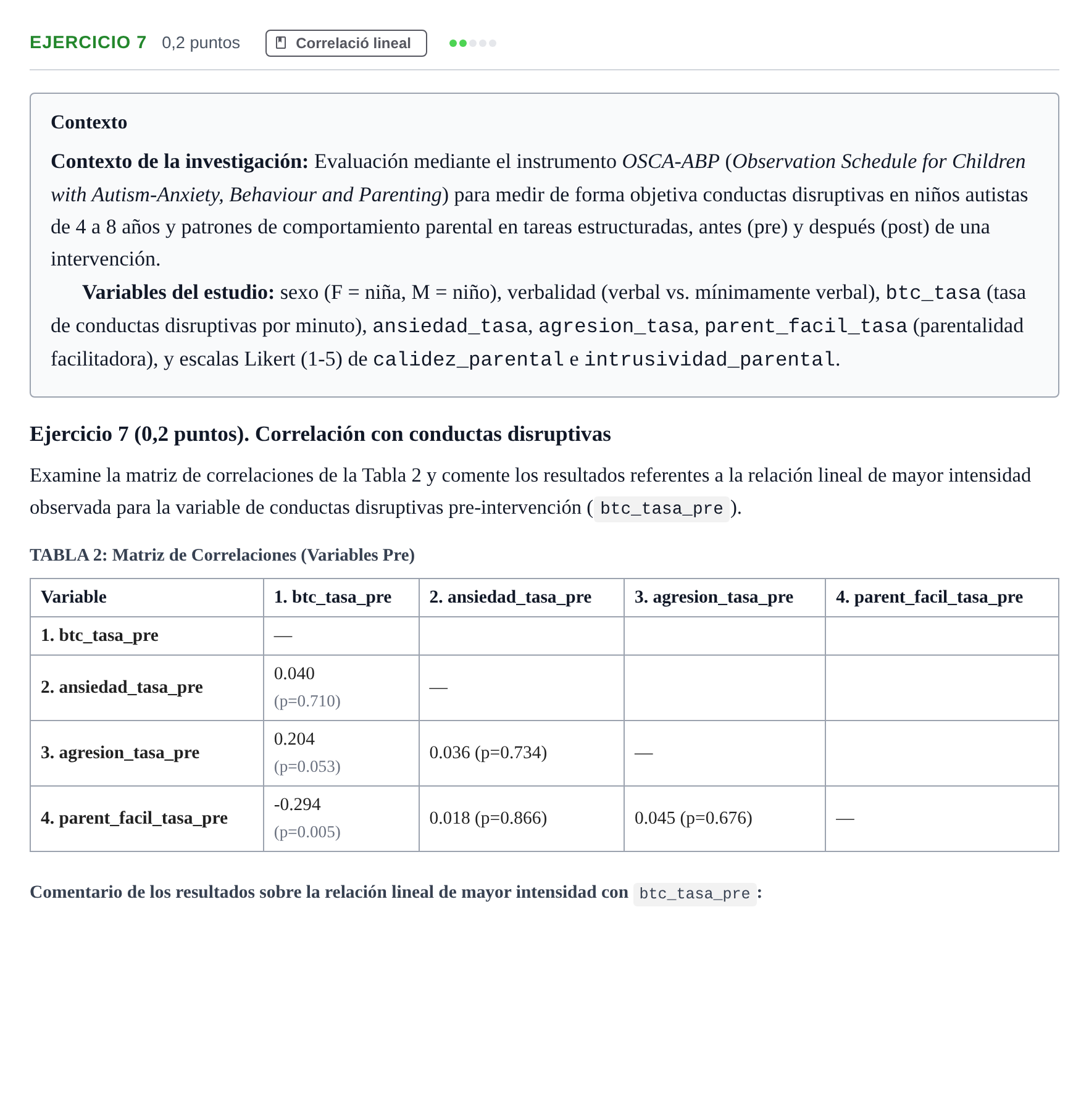 Enunciado: Ejercicio 7 · Estadística UB Examen final d'Estadística: Cas OSCA-ABP