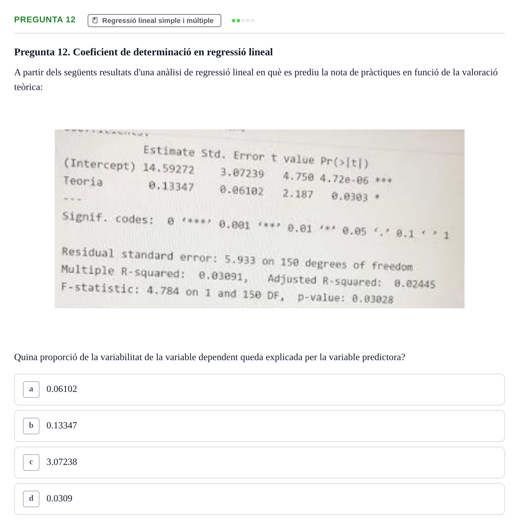 Enunciado: Pregunta 12 · Estadística UB 2020