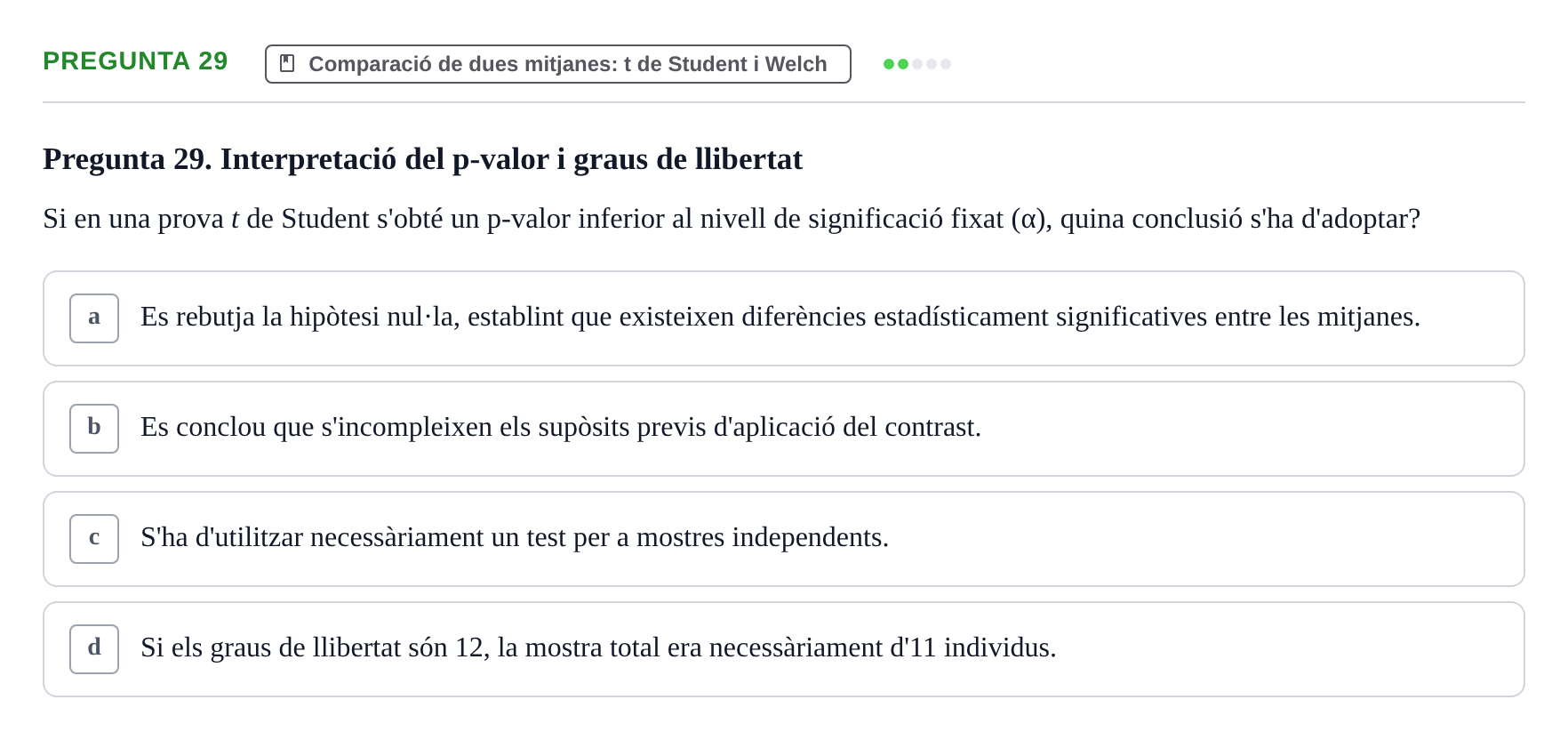 Enunciado: Pregunta 29 · Estadística UB 2020