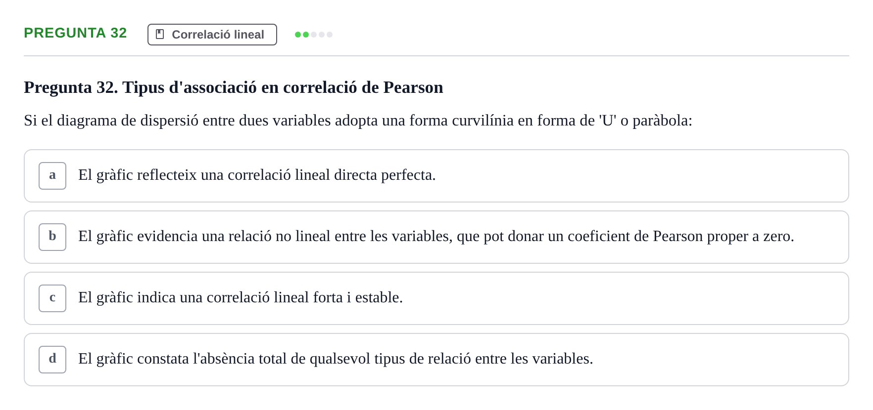 Enunciado: Pregunta 32 · Estadística UB 2020