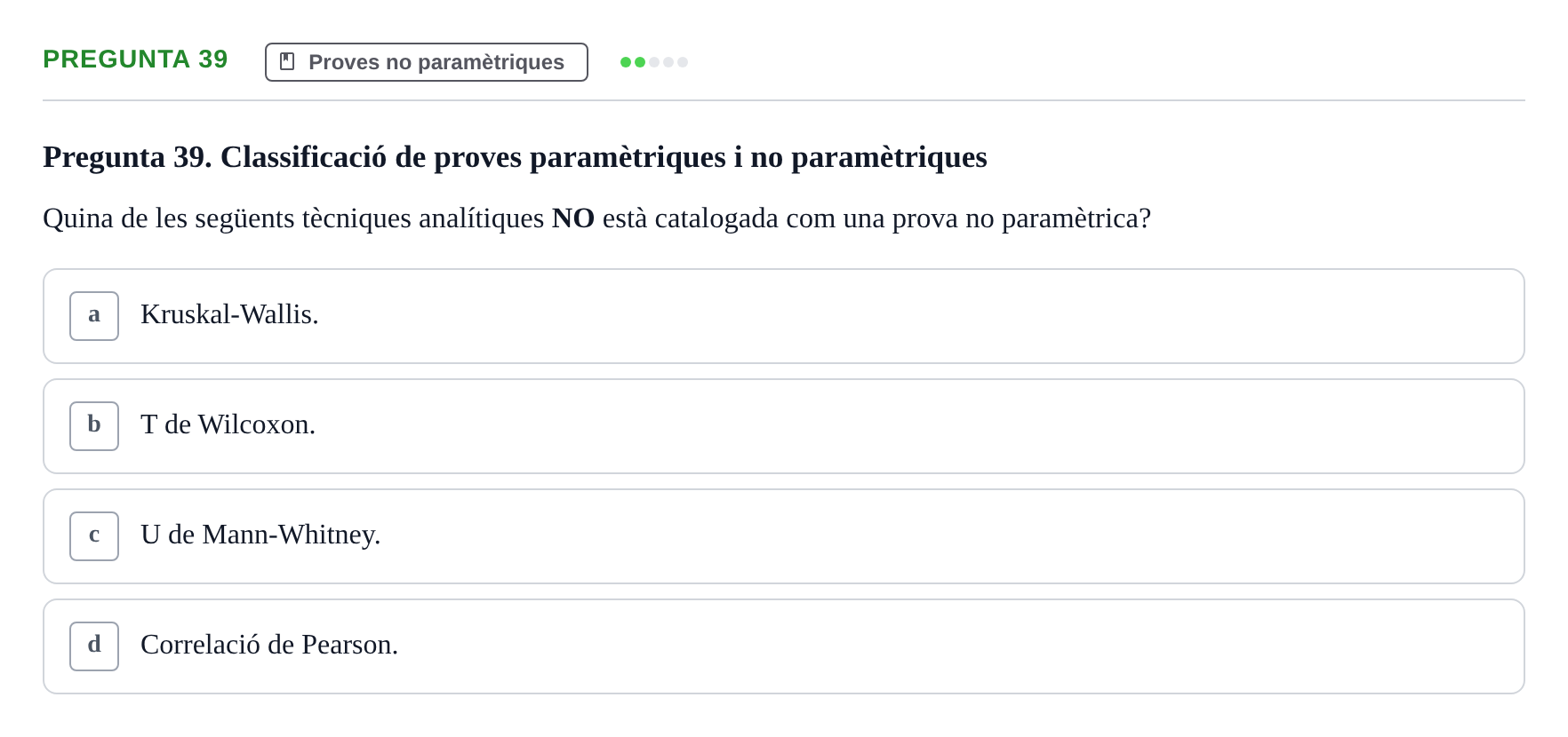 Enunciado: Pregunta 39 · Estadística UB 2020