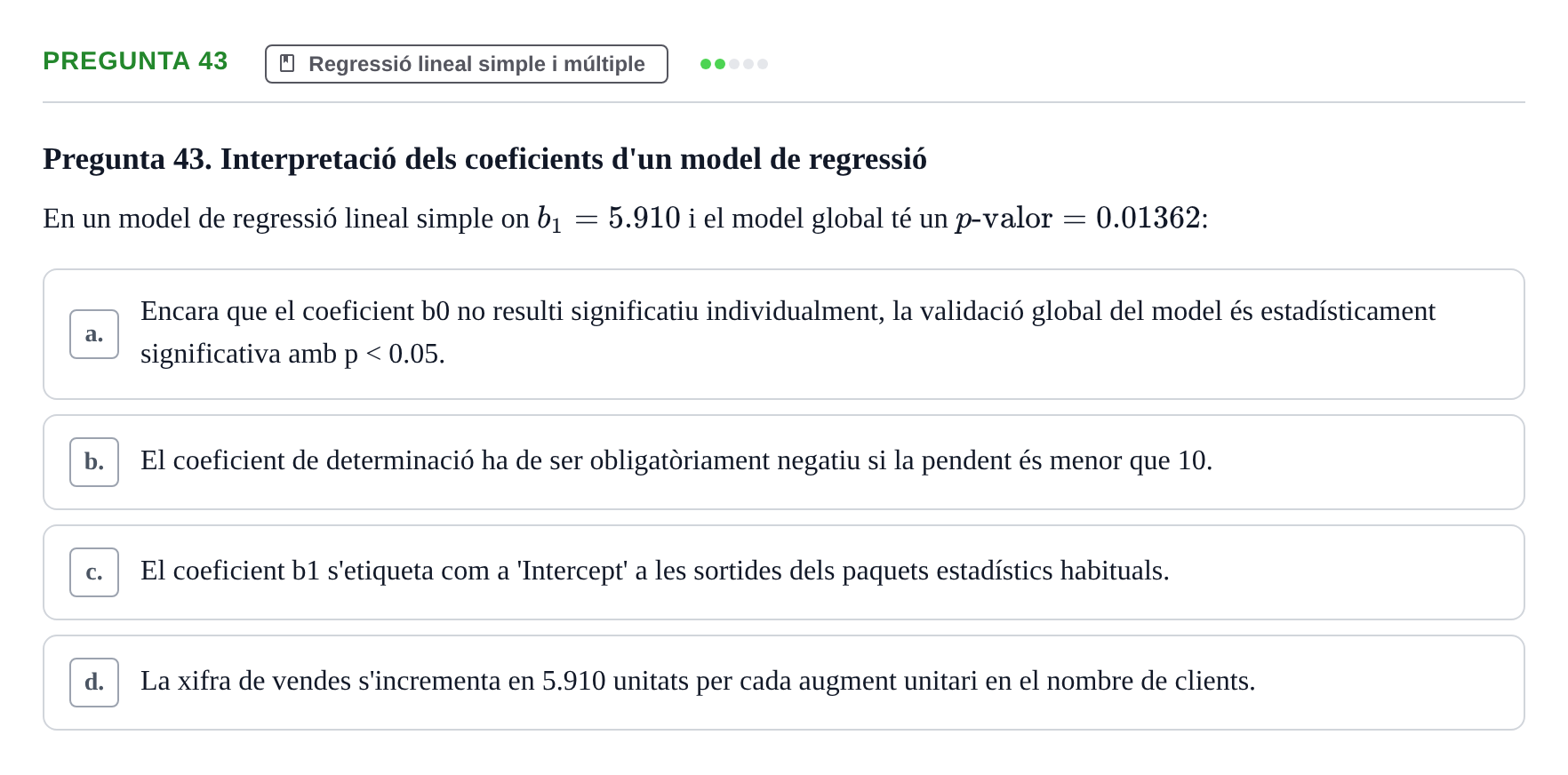 Enunciado: Pregunta 43 · Estadística UB 2020