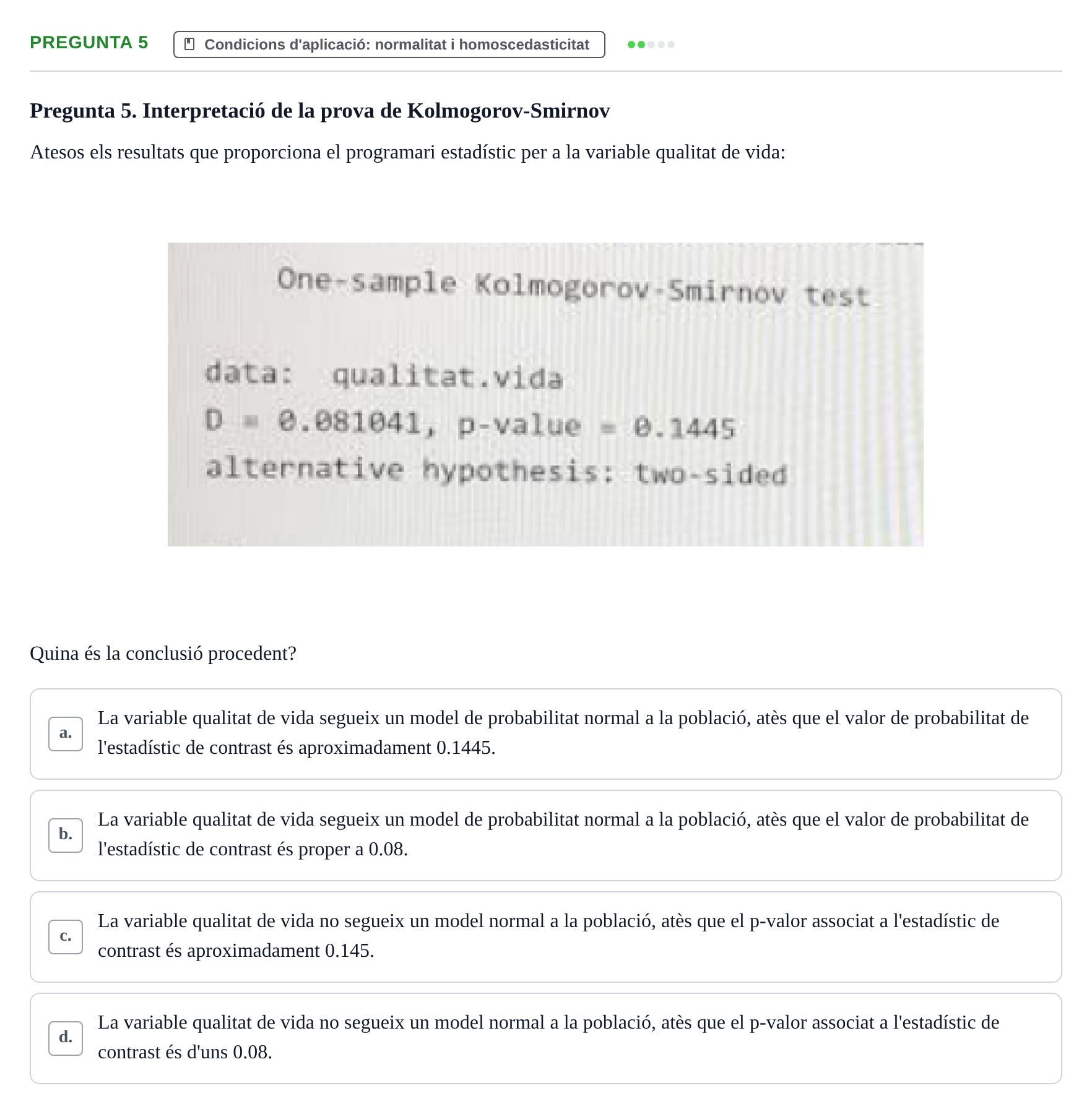 Enunciado: Pregunta 5 · Estadística UB 2020