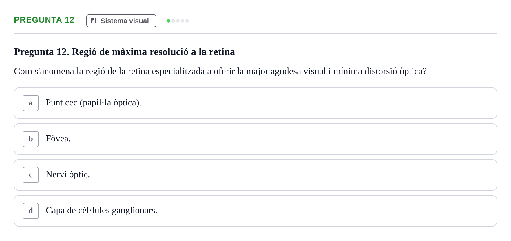 Enunciado: Pregunta 12 · Psicofisiología UB Examen Parcial Q2. Psicofisiologia