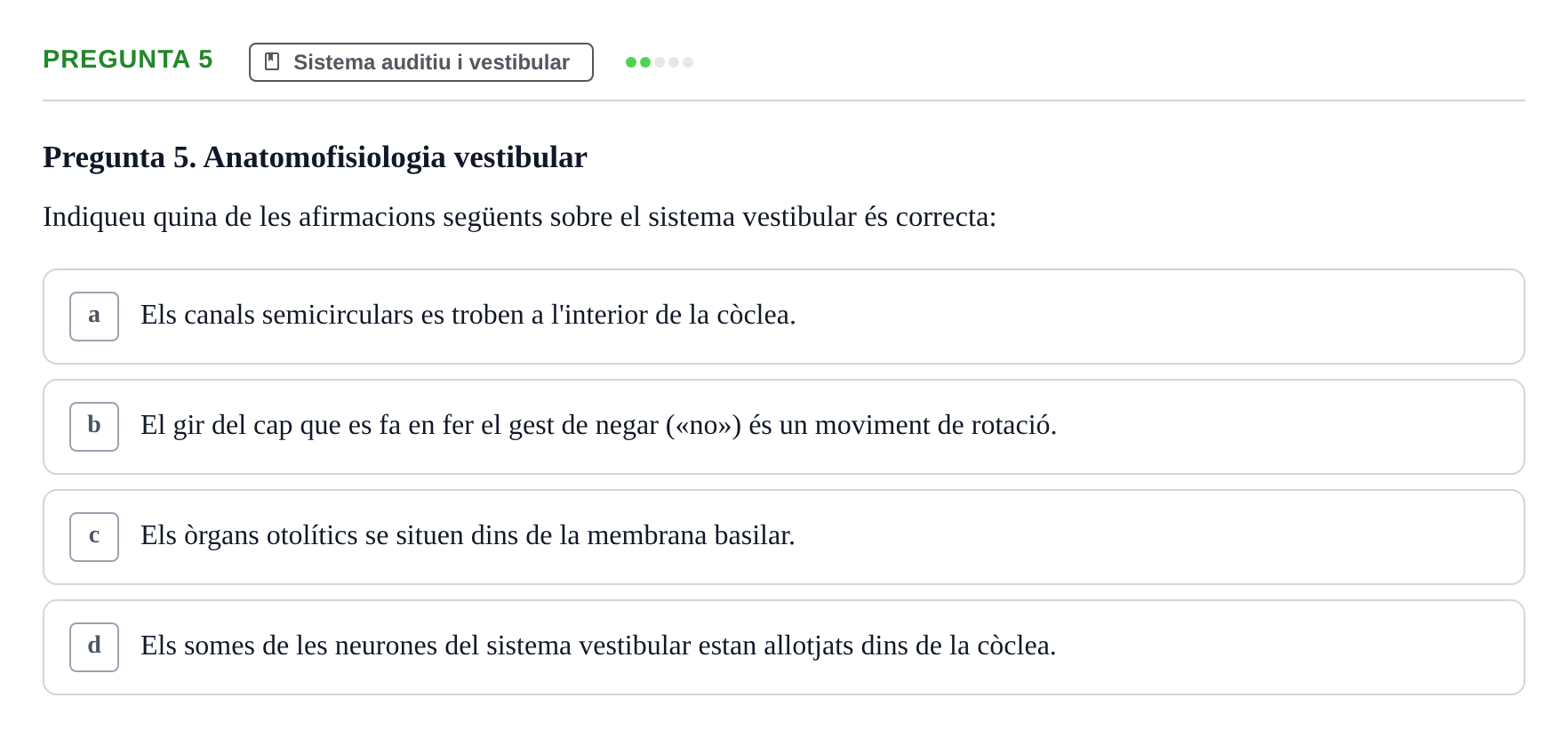 Enunciado: Pregunta 5 · Psicofisiología UB Examen Parcial Q2. Psicofisiologia