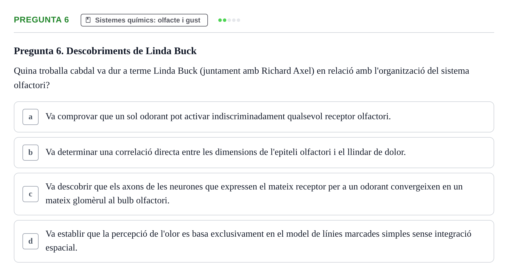 Enunciado: Pregunta 6 · Psicofisiología UB Examen Parcial Q2. Psicofisiologia