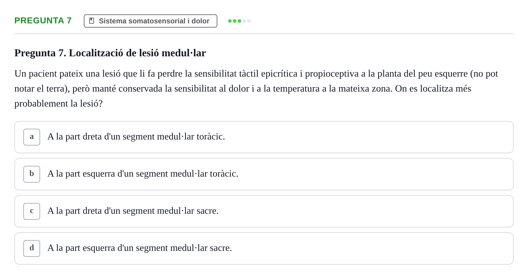 Enunciado: Pregunta 7 · Psicofisiología UB Examen Parcial Q2. Psicofisiologia