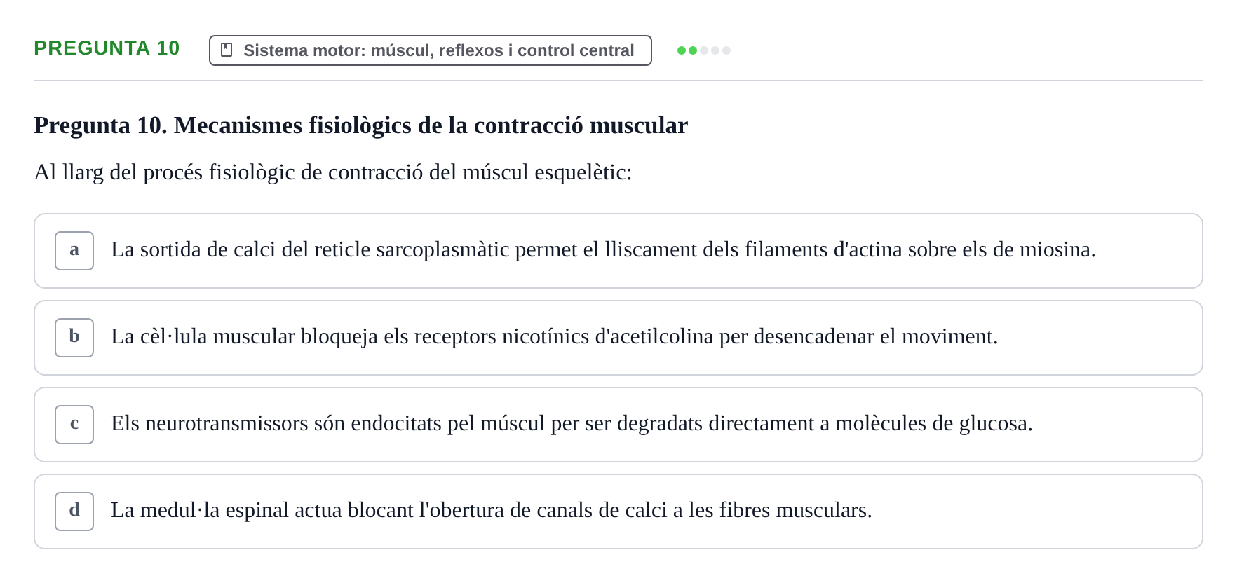 Enunciado: Pregunta 10 · Psicofisiología UB Examen Final Global de Psicofisiologia