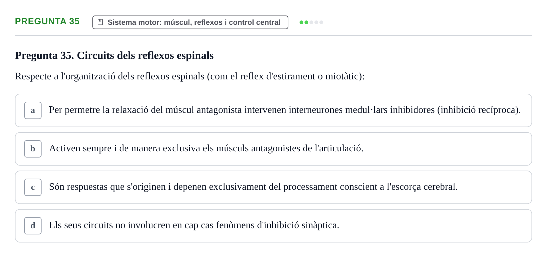 Enunciado: Pregunta 35 · Psicofisiología UB Examen Final Global de Psicofisiologia