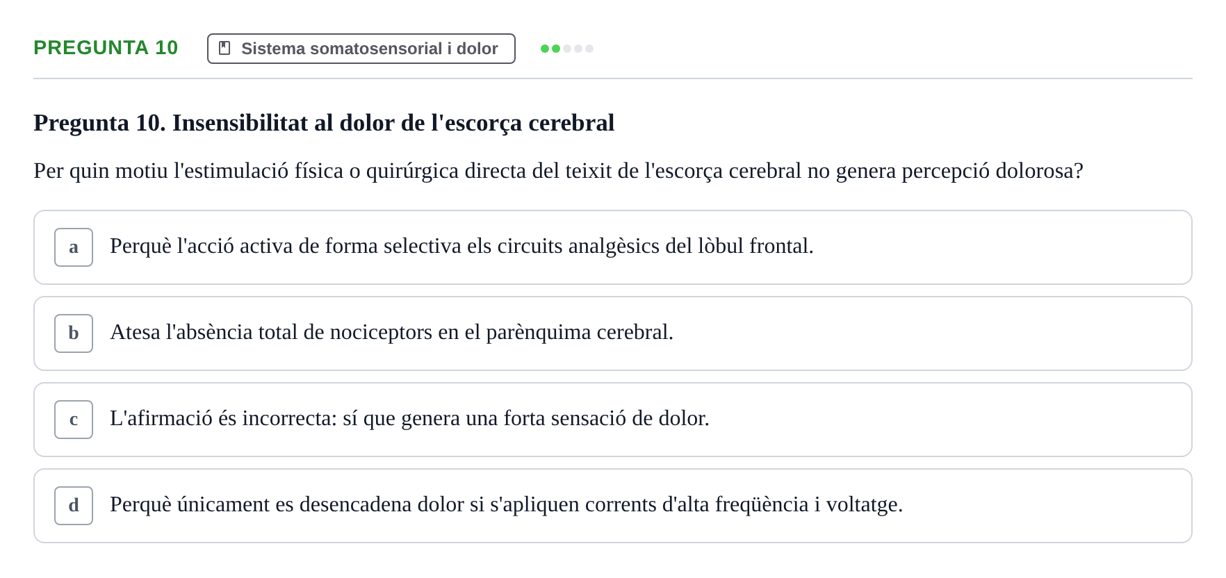 Enunciado: Pregunta 10 · Psicofisiología UB Examen Final de Psicofisiologia