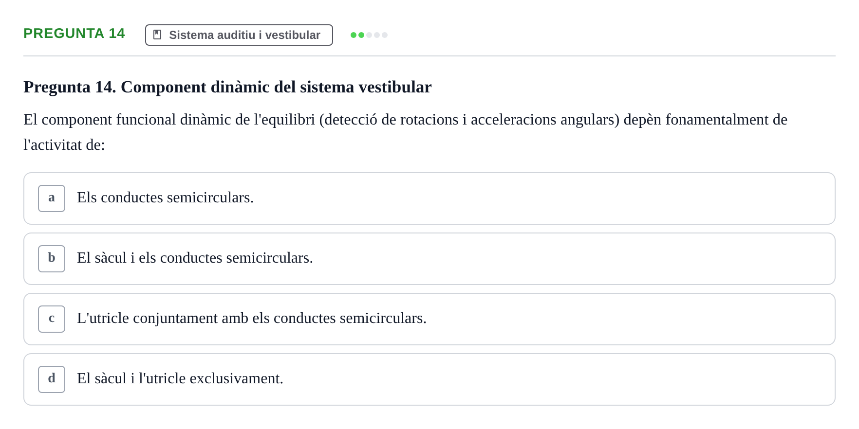 Enunciado: Pregunta 14 · Psicofisiología UB Examen Final de Psicofisiologia