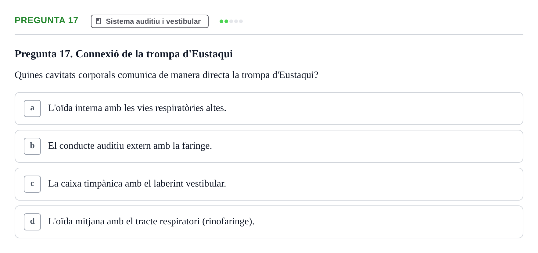 Enunciado: Pregunta 17 · Psicofisiología UB Examen Final de Psicofisiologia