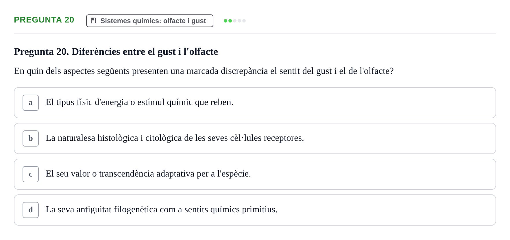 Enunciado: Pregunta 20 · Psicofisiología UB Examen Final de Psicofisiologia