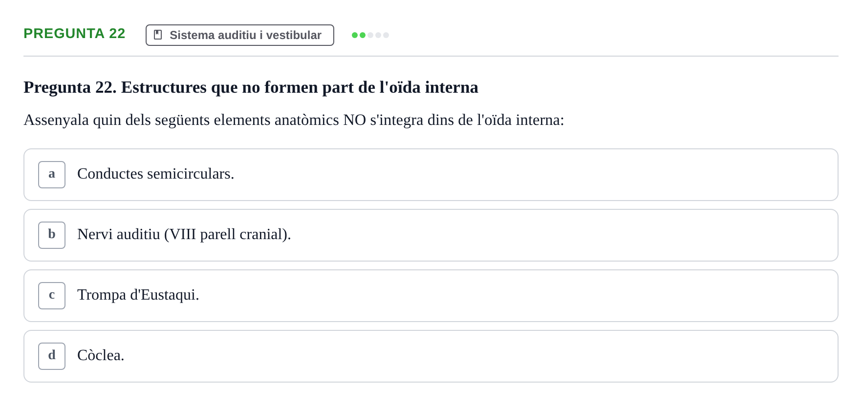 Enunciado: Pregunta 22 · Psicofisiología UB Examen Final de Psicofisiologia