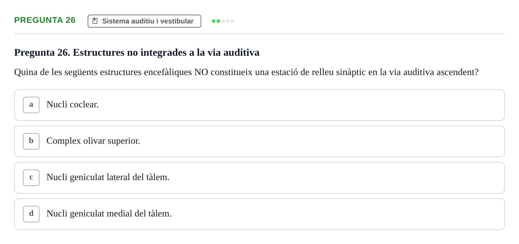 Enunciado: Pregunta 26 · Psicofisiología UB Examen Final de Psicofisiologia