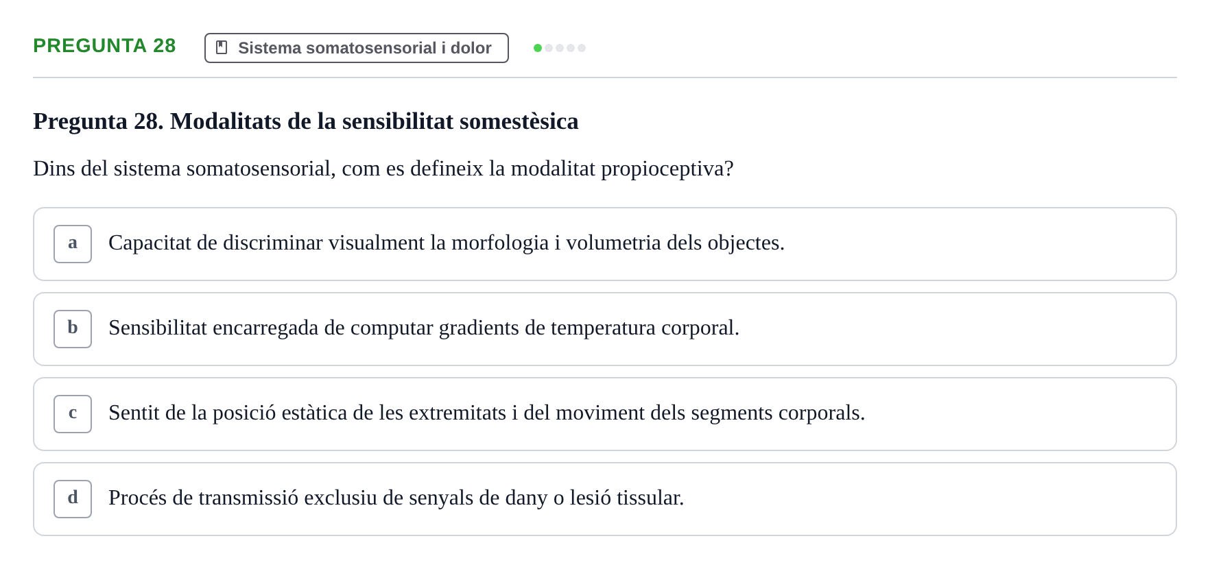 Enunciado: Pregunta 28 · Psicofisiología UB Examen Final de Psicofisiologia