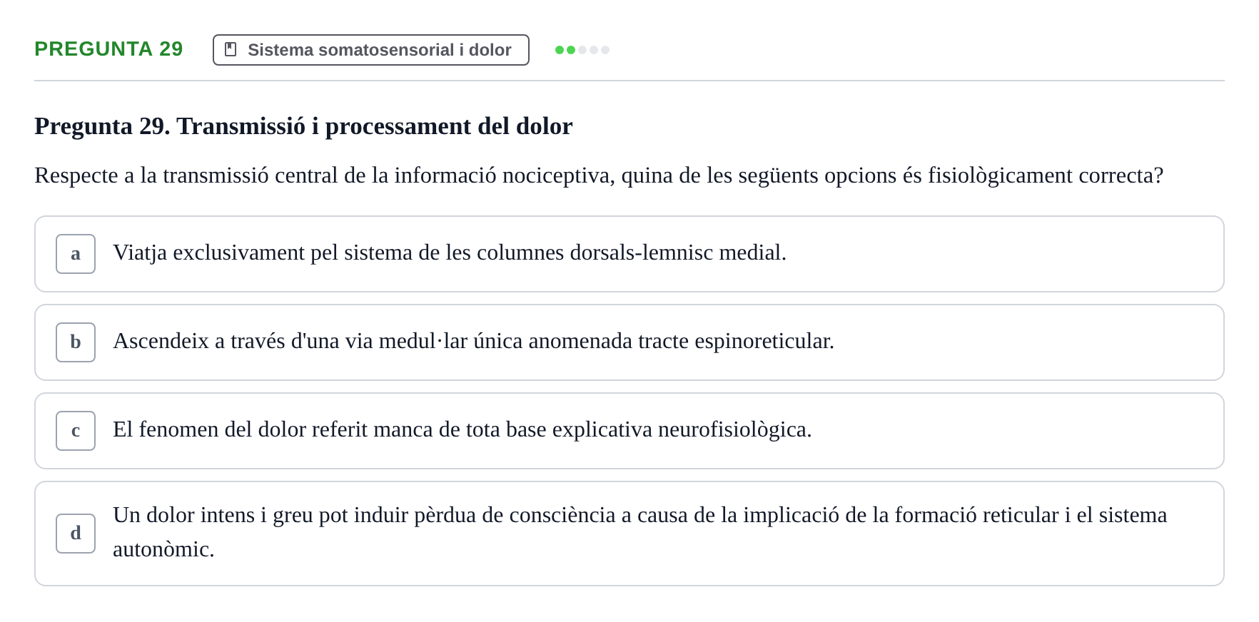 Enunciado: Pregunta 29 · Psicofisiología UB Examen Final de Psicofisiologia